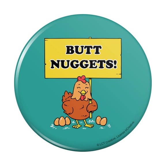 Butt Nuggets Chicken Eggs Funny Humor Pinback Button Pin