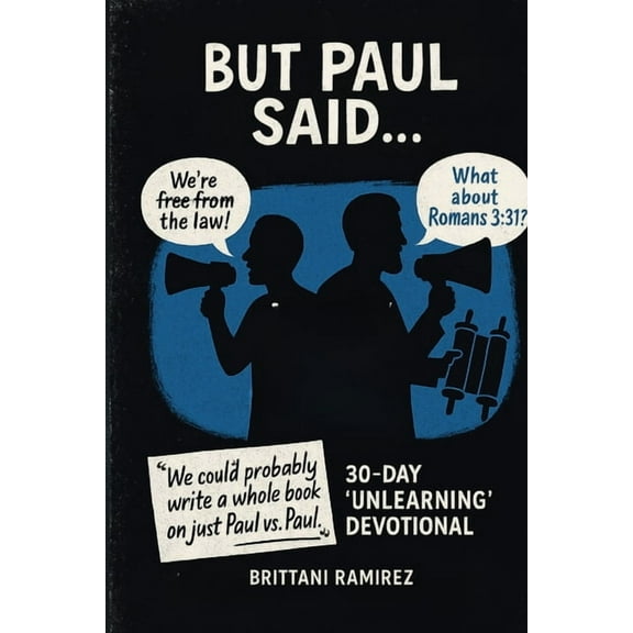 But Paul Said..., (Paperback)