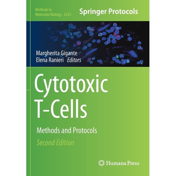 Methods in Molecular Biology Cytotoxic T-Cells: Methods and Protocols, Book 2325, (Paperback)
