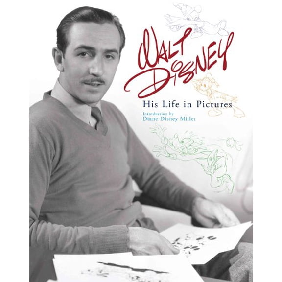 Pre-Owned Walt Disney: His Life in Pictures (Hardcover) 1423121058 9781423121053