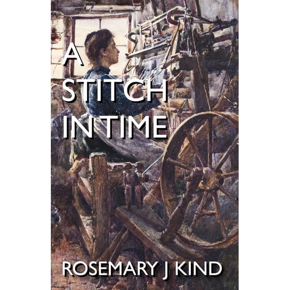 A Stitch In Time, (Paperback)