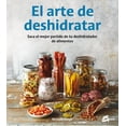 thumbnail image 1 of Arte de deshidratar, El Gaia Ediciones 9788484455943, 1 of 2