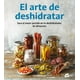 thumbnail image 1 of Arte de deshidratar, El Gaia Ediciones 9788484455943, 1 of 2