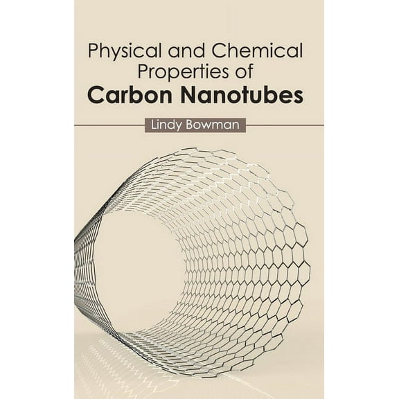 Physical and Chemical Properties of Carbon Nanotubes, (Hardcover)