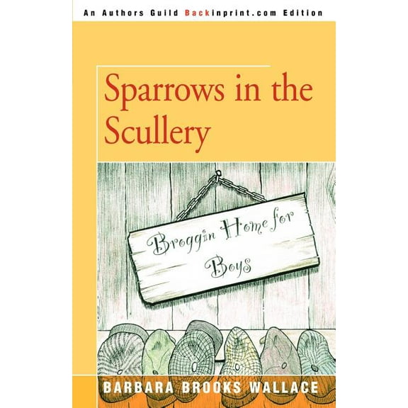 Sparrows in the Scullery, (Paperback)