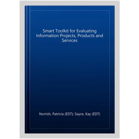 Pre-Owned Smart Toolkit for Evaluating Information Projects, Products and Services