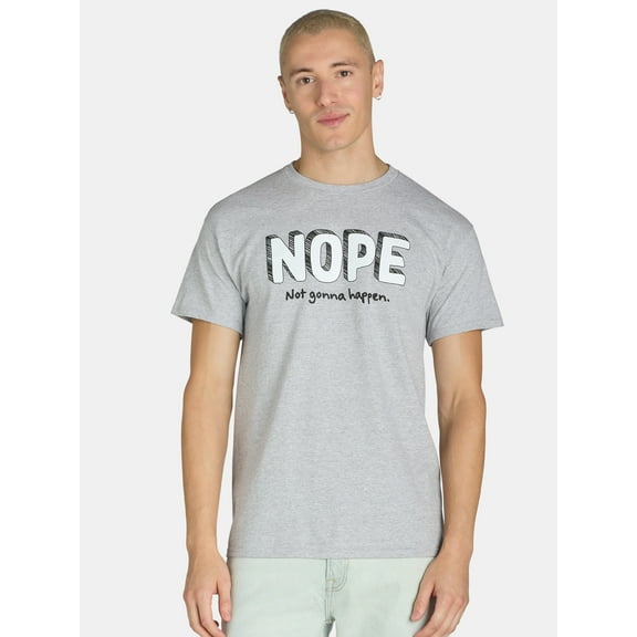 Humor Men's and Big Men's Nope Not Gonna Happen Graphic Tee with Short Sleeves, Sizes S-3XL
