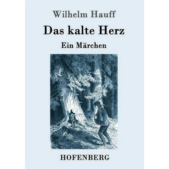 Das Kalte Herz