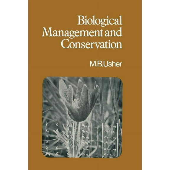 Biological Management and Conservation: Ecological Theory, Application and Planning, (Paperback)
