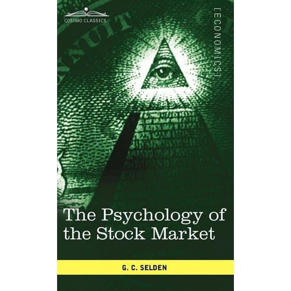 The Psychology of the Stock Market (Hardcover)