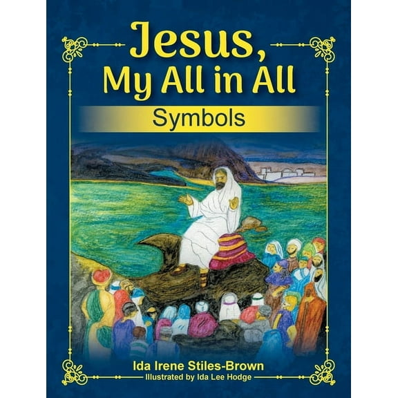 Jesus, My All in All, Symbols, (Paperback)