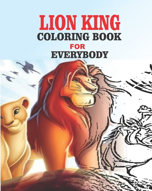 Lion King Coloring Book For Everybody (Paperback) - Walmart.com - Walmart.com Lion King Coloring Book For Everybody (Paperback) - Walmart.com - Walmart.com