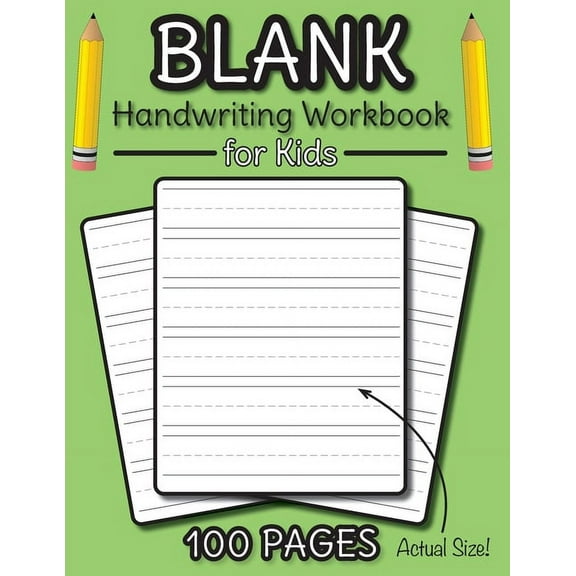 Blank Handwriting Workbook for Kids: 100 Pages of Blank Practice Paper! (Dotted Line Paper) (Paperback)