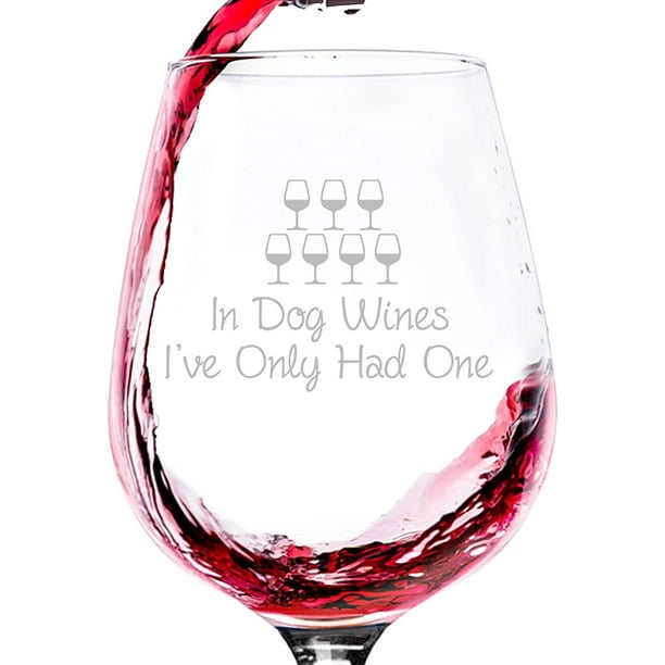 In Dog Wines Funny Wine Glass Best Gifts For Mom Dad Women Men Unique Fathers Day