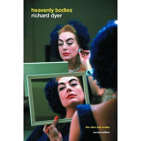 Heavenly Bodies: Film Stars and Society, (Hardcover)