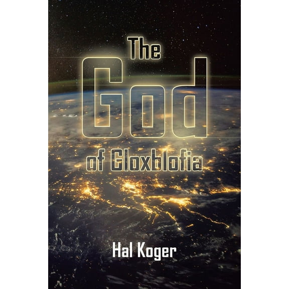 The God of Gloxblofia (Paperback)