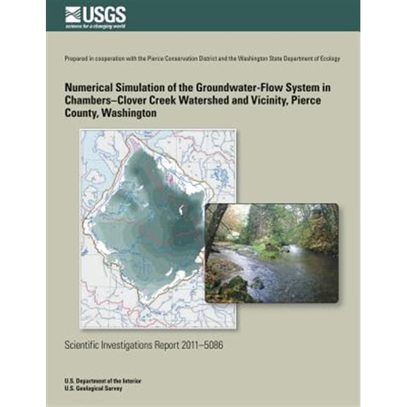 Pre-Owned Numerical Simulation of the Groundwater-Flow System in the Chambers-Clover Creek Watershed and Vicinity, Pierce County, Washington