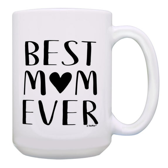 Sentimental Gifts For Mom Best Mom Ever Heart Family 15oz Ceramic Coffee Mug Mom