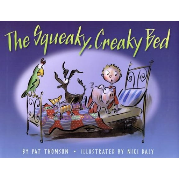 Pre-Owned The Squeaky, Creaky Bed (Hardcover)