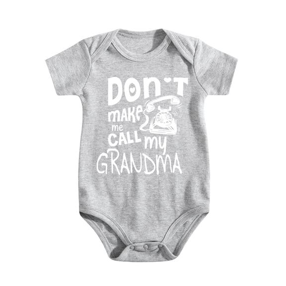 Don't Make Me Call My Grandma Baby Bodysuit Funny Family Newborn Outfit for Boys Or Girl Light Gray-style 6-9M