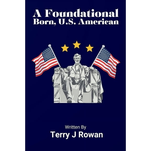 A Foundational Born, U.S. American, (Paperback)