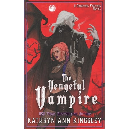 Creature Feature The Vengeful Vampire (Paperback)