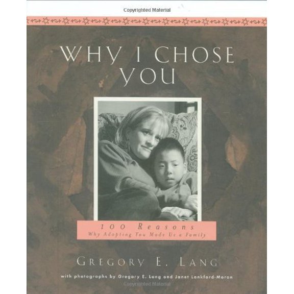 Pre-Owned Why I Chose You: 100 Reasons Why Adopting You Made Us a Family (Hardcover) 1581824335 9781581824339