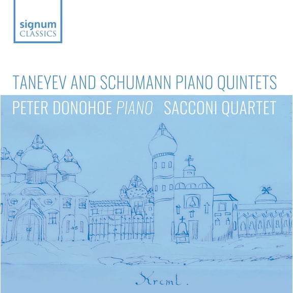 Peter Donohoe - Taneyev & Schumann: Piano Quintets - Music & Performance - CD