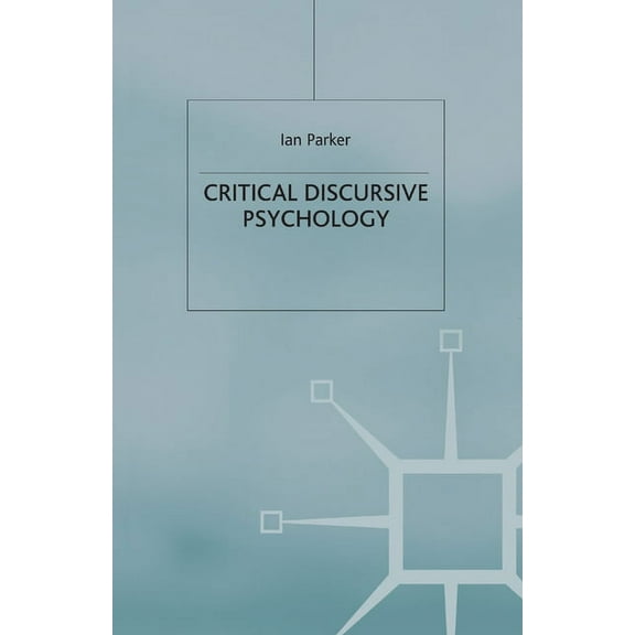 Critical Discursive Psychology, (Paperback)