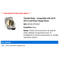 thumbnail image 2 of Throttle Body - Compatible with 2010 - 2012 Land Rover Range Rover 2011, 2 of 2