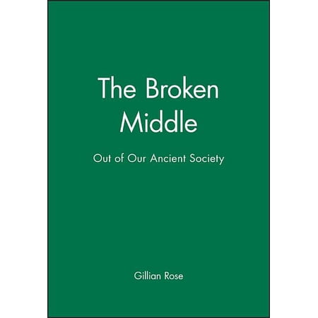 The Broken Middle, (Paperback)