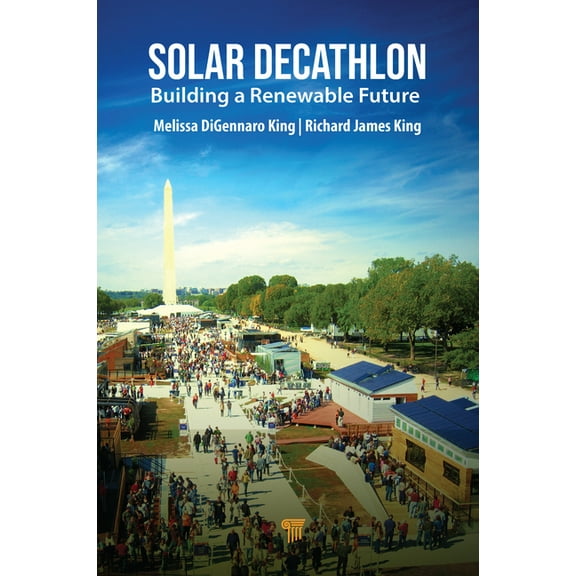 Solar Decathlon: Building a Renewable Future, (Paperback)