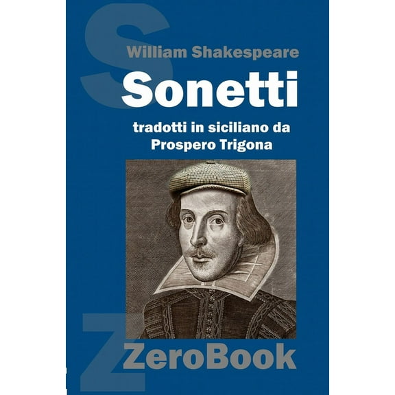 Sonetti di William Shakespeare tradotti in siciliano, (Paperback)