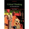 Critical Thinking: An Introduction [Paperback - Used]