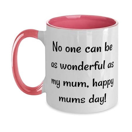 Love Single mom Two Tone 11oz Mug, No one can be as wonderful as my mum,!, Present For Mother, Useful Gifts From Son Daughter, Epic single mom gift ideas, Best gifts for epic single moms, What to get