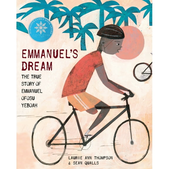 Emmanuel's Dream: The True Story of Emmanuel Ofosu Yeboah (Hardcover)