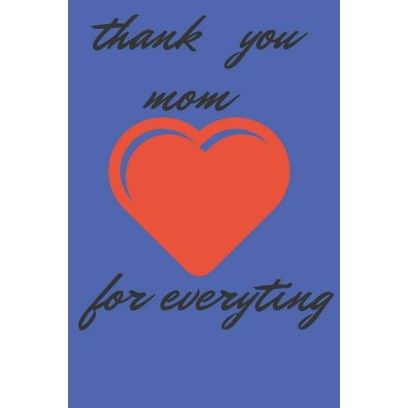 thank you mom for everything (Paperback)