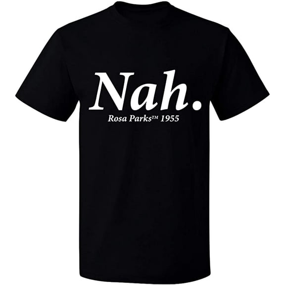 Unisex T-Shirt, Nah Rosa Parks TM 1995, Slim Fit, Short Sleeve Sweater - Black Small