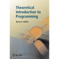 thumbnail image 1 of Pre-Owned Theoretical Introduction to Programming (Paperback) by Bruce Ian Mills, 1 of 1