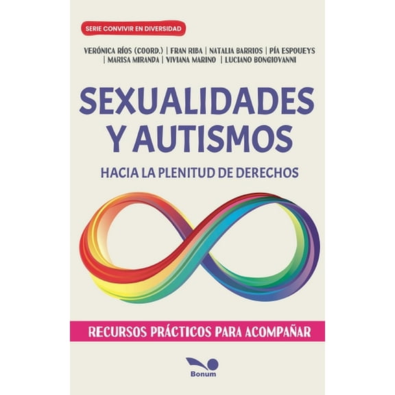 Sexualidades y autismos: Hacia la plenitud de derechos, (Paperback)