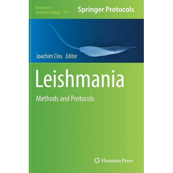 Methods in Molecular Biology Leishmania: Methods and Protocols, Book 1971, (Hardcover)
