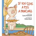 thumbnail image 1 of If You Give A Pig A Pancake Book, 1 of 2
