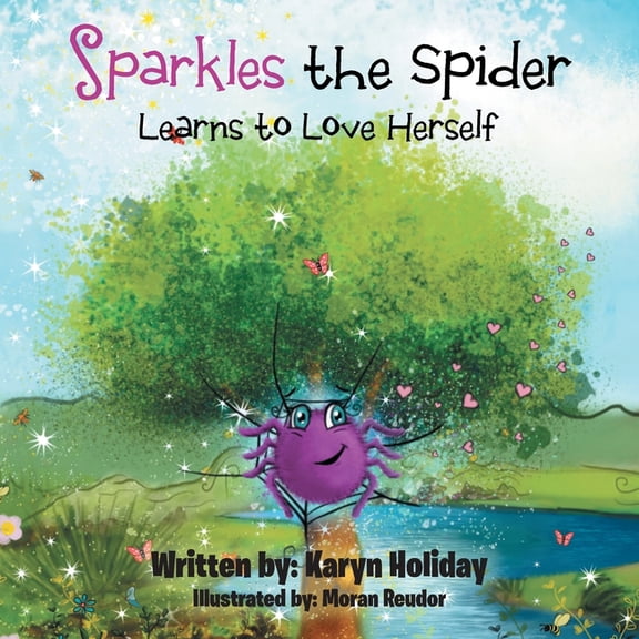 Sparkles the Spider Learns to Love Herself, (Paperback)