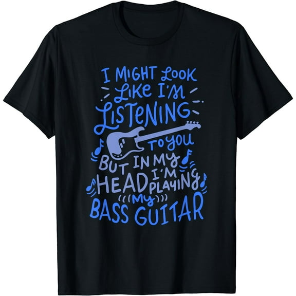 Funny Bass Guitar Player T-Shirt Music Lover Bassist Shirt