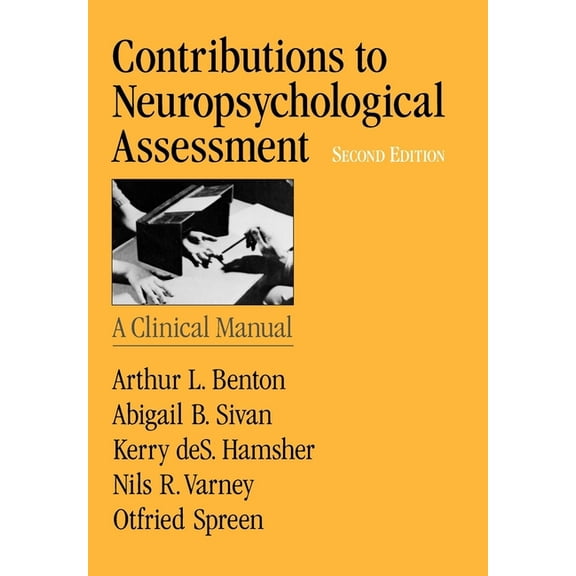 Contributions to Neuropsychological Assessment: A Clinical Manual, (Paperback)