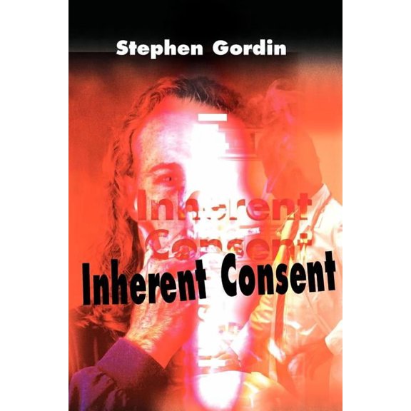 Inherent Consent, (Paperback)