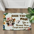 thumbnail image 4 of Shih Tzu Mom Like a Normal Mom Except Much Cooler Happy Mother's Day Doormat Lion Dog Lover Gifts Indoor Outdoor Welcome Mat - 02004, 4 of 5