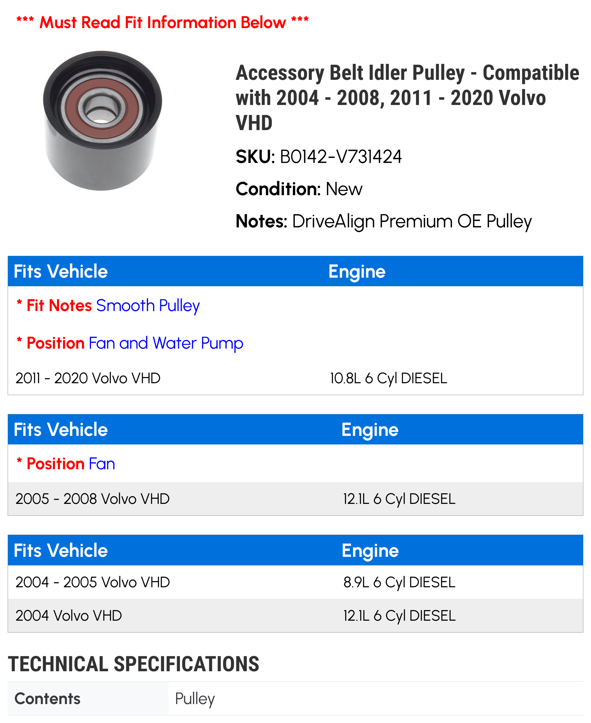 Accessory Belt Idler Pulley - Compatible with 2004 - 2008, 2011 - 2020 Volvo VHD - Gates