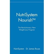 NutriSystem Nourish: The Revolutionary New Weight-Loss Program, (Hardcover)