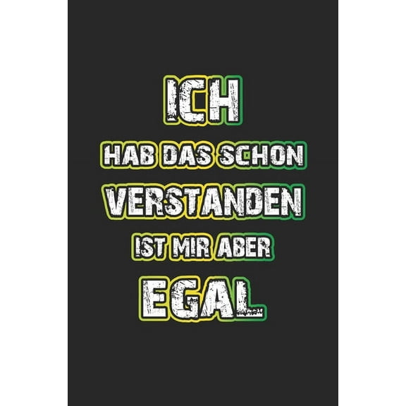 Ich hab das schon verstanden ist mir aber egal: Monatsplaner für pubertierende Jugendliche - Lustige Pubertät Geschenk-Idee - A5 - 120 Seiten (Paperback)